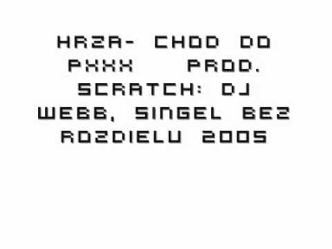 Hrza - Choď do piče! (prod. Dj WeBb) / 2005