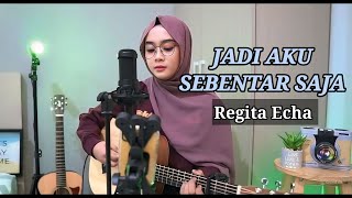 Download lagu Regita Echa - Jadi Aku Sebentar Saja | Cover Akustik Terbaik 2025 mp3
