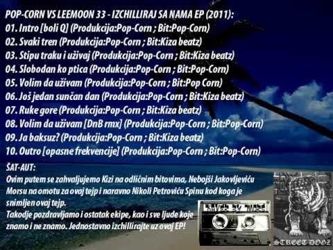03 Pop Corn VS LeeMoon 33 - Stipu traku i uzivaj (prod. Kiza Beats) [2011]