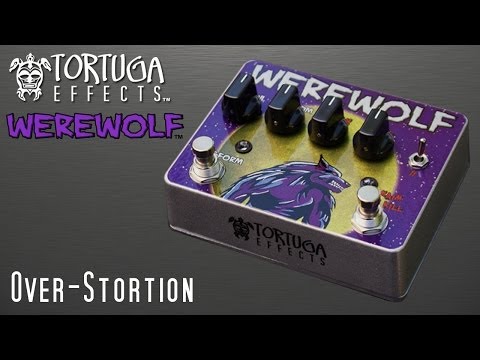Tortuga Effects: Werewolf Over-Stortion