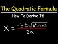 How To Prove The Quadratic Formula By Completing The Square