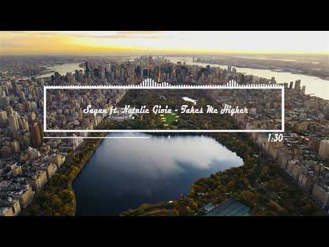 Sagan ft. Natalie Gioia - Takes Me Higher