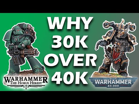 Why You Would Choose Warhammer 30K Over 40K