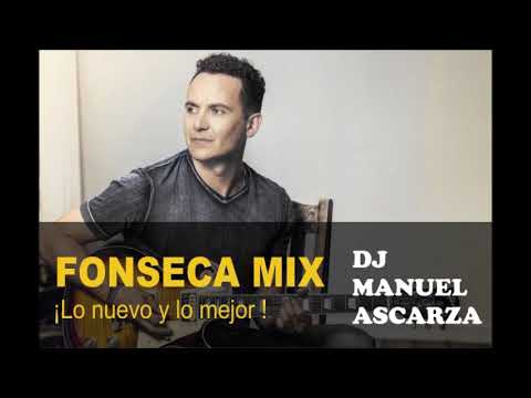 Dj Manuel Ascarza - Mix Fonseca [Fonseca Mix 2019] exitos Fonseca