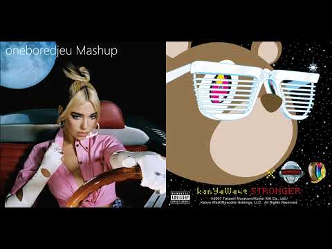 I Need You To Hurry Up   Dua Lipa vs  Kanye West Mashup by Oneboredjeu