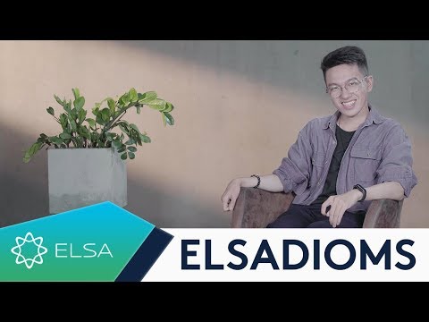 [ELSA Speak] - Học Thành Ngữ Tiếng Anh Cùng Với ELSA - ELSADIOMS EP 3