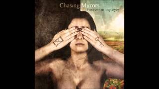 Chasing Mirrors - 