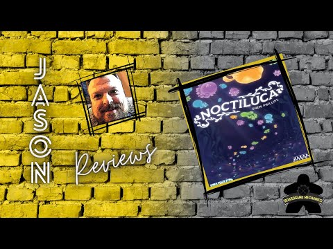 The Boardgame Mechanics Review Noctiluca