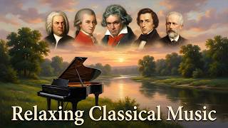 25 нестареющих классических произведений, трогающих сердце и душу: Моцарт, Бетховен, Шопен, Дебюсси