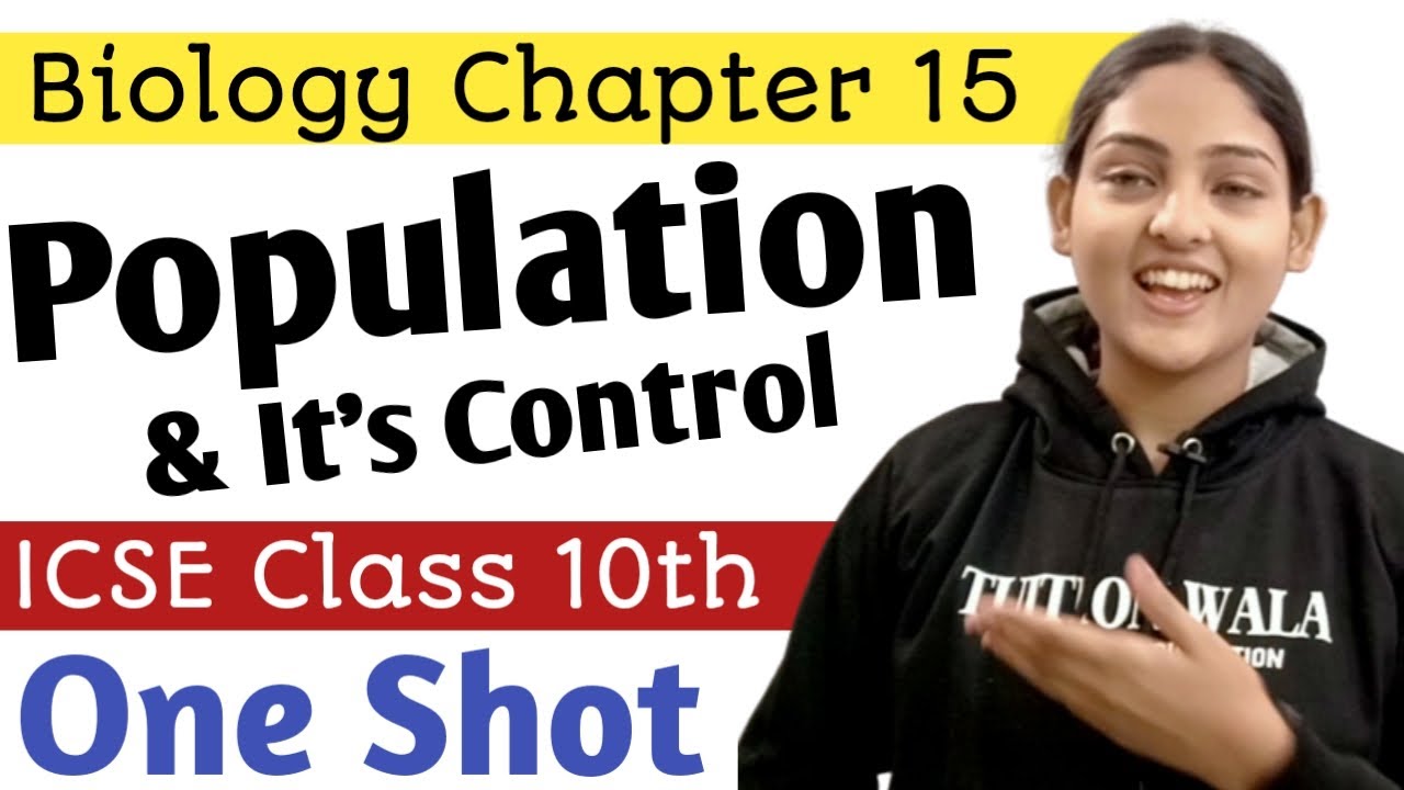 icse class 10 biology chapter 15 population|class 10th icse biology chapter 15 population one shot