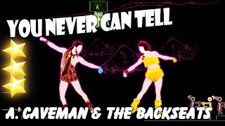 You Never can Tell - A Caveman & The Backseats