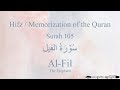 Hifz Memorize Quran 105 Surah Al Fil By Qaria Asma Huda With Arabic Text And Transliteration