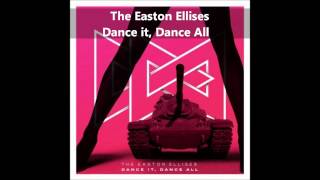 The Easton Ellises - Dance it, Dance All [Creative Commons]