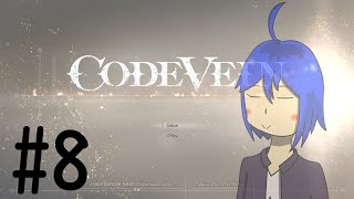 CODE VEIN をグダグダやります＃８（実況）