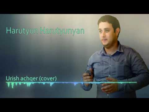 Harutyun Harutyunyan  Urish  Achqer (cover)