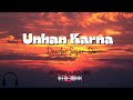 Unhan Karna Deedar Sajan Da Famous Qawali Slowed Reverb