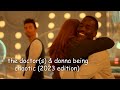 The Doctor And Donna Being A Chaotic Duo 2023 Edition