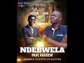 Ndebwela Kauseni Ft Freeman Chilufya