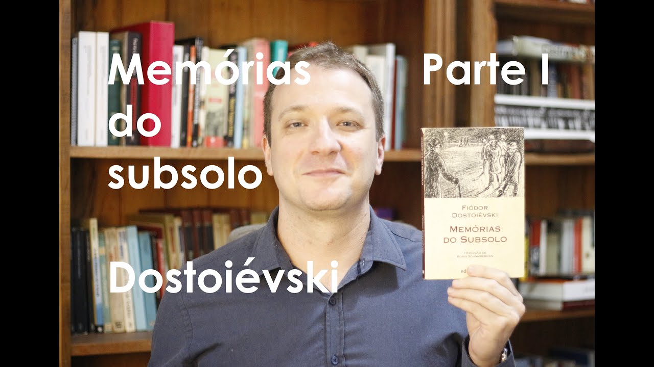 Resenha de Vassoler: Memórias do subsolo | Dostoiévski | Parte I