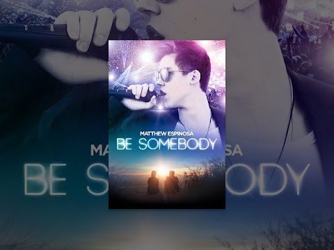 Be Somebody