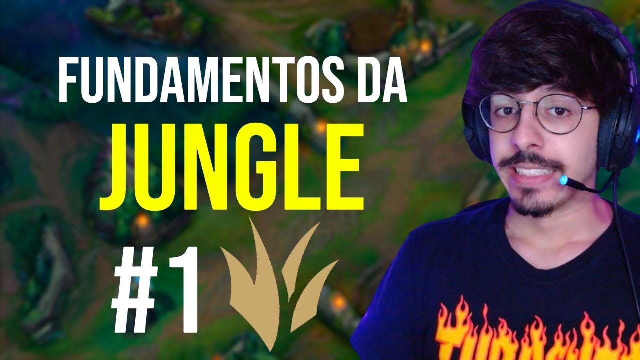 FUNDAMENTOS DA JUNGLE #1 - Coach League Of Legends