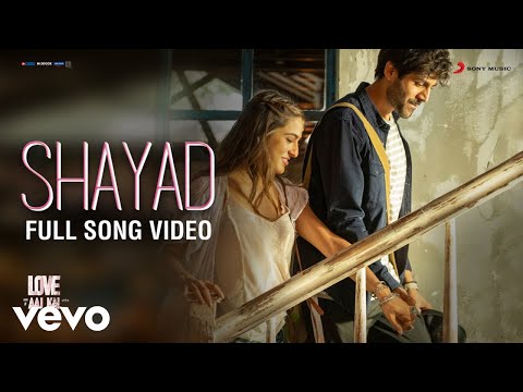 Shayad - Love Aaj Kal | Full Song Video | Pritam | Arijit Singh | Kartik - Sara