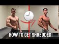 How to get SHREDDED *FAST* diet & training