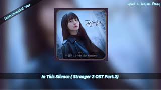 In This Silence (Instrumental Ver.) - Ha Hyun Woo | Stranger 2 (비밀의 숲 2) OST. PART. 2 |