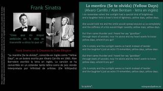 La mentira (Se te olvida) (Yellow Days) (A. Carrillo / A. Berstain) - Frank Sinatra