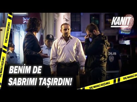 Orhan Sinirlendi! - Kanıt Özel Klip