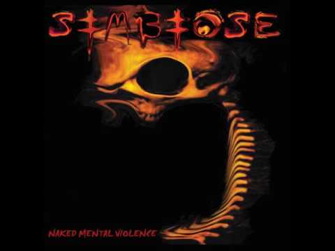 Simbiose - Naked Mental Violence [Full Album]