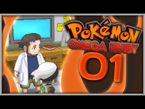 Pokémon Omega Ruby Playthrough - Episode 1 - Welcome To Hoenn