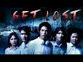 FILM BIOSKOP GET LOST