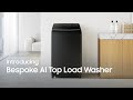 Introducing Bespoke AI Top Load Washer Samsung