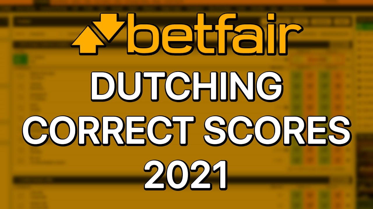 DUTCHING CORRECT SCORES - Betfair Football Trading