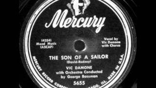 The Son Of A Sailor by Vic Damone &amp; Orch. on 1951 Mercury 78.