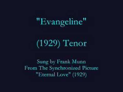 "Evangeline" (1929)  Frank Munn