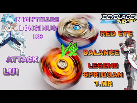 RIVALRY: Nightmare Longinus.Ds VS Legend Spriggan.7.Mr | Lui VS Red Eye |BURST EVOLUTION|