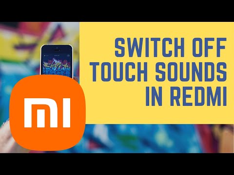 How to Switch Off Touch Sounds in Xiaomi Redmi (Mi, XIAOMI, Poco) Phones