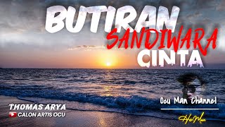 Download lagu Thomas Arya - Butiran Sandiwara Cinta ( Musik Video) mp3 Download lagu Thomas Arya - Butiran Sandiwara Cinta ( Musik Video) mp3