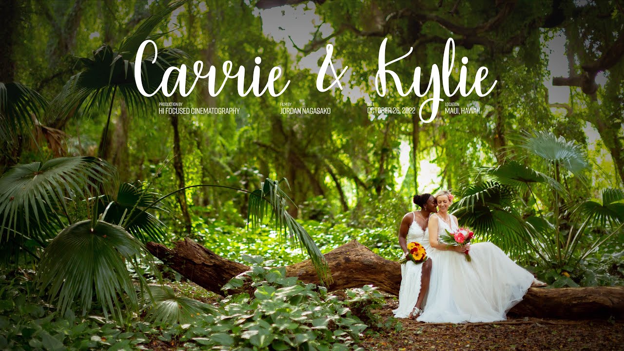Fairy-Tale Elopement Maui Wedding Film / Carrie & Kylie / HI FOCUSED