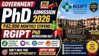 RGIPT PhD Admission 2026 Out! | ₹42,000 Monthly Stipend | Government Institute Opportunity