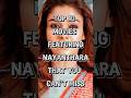 Top 10 Movies Featuring Nayanthara That You Can T Miss Shorts Nayanthara