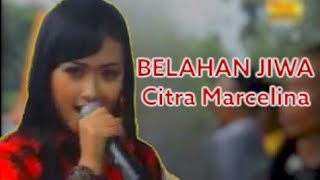 Download lagu Belahan Jiwa CITRA MARCELINA - MONATA live MAGELANG 2009 mp3 Download lagu Belahan Jiwa CITRA MARCELINA - MONATA live MAGELANG 2009 mp3