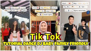 Download lagu Tiktok Dance DJ Baby Family Friendly By DJ Opus Versi Tutorial Part 6 mp3