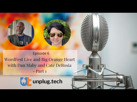 Episode 6: WordFest and Big Orange Heart with Dan and Cate - Part 1