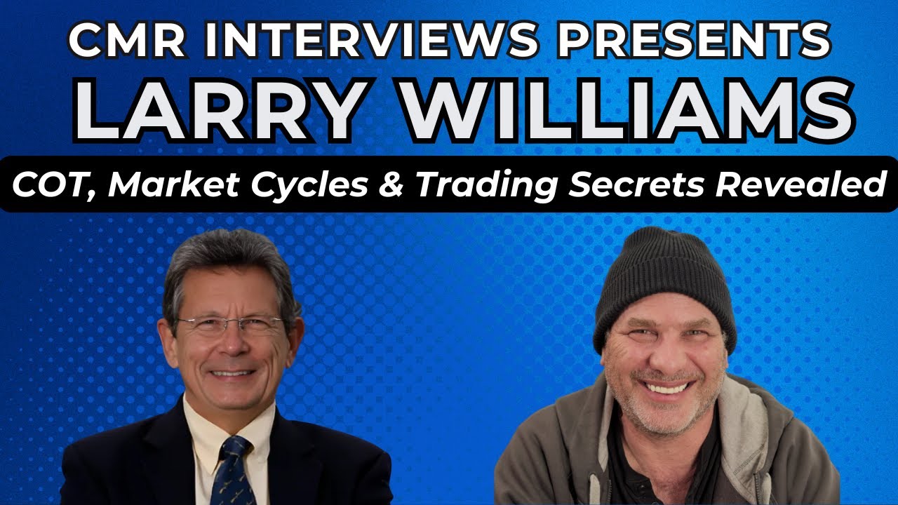 Masterclass with Larry Williams: COT, Market Cycles & Trading Secrets Revealed