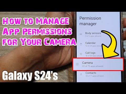 Galaxy S24/S24+/Ultra: How to Manage App Permissions for Your Camera