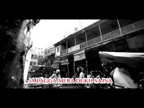 Dukh Sajjna — watch video