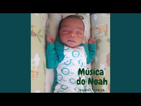 Música Do Noah - Daniel Sarsa
